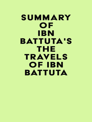 cover image of Summary of Ibn Battuta's the Travels of Ibn Battuta